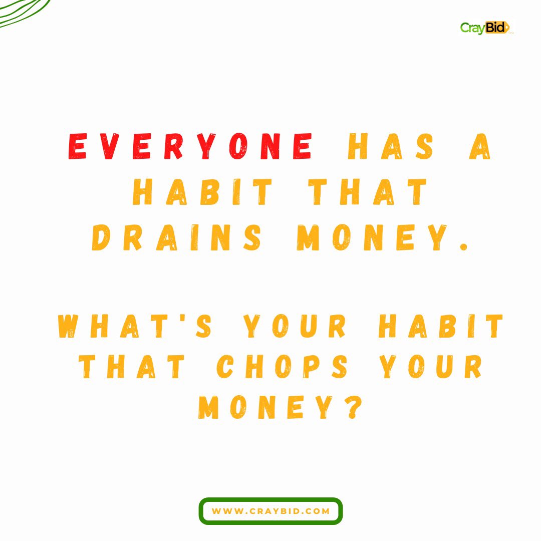 betascratch_bkp's tweet photo. We all have it 😆, that habit that drains money 💵.

What’s your habit that drains money? Tell us &amp; let’s have fun.

#craybid #auction #money #everyone #habit #online #bidding #winning https://t.co/QibM37nm7d