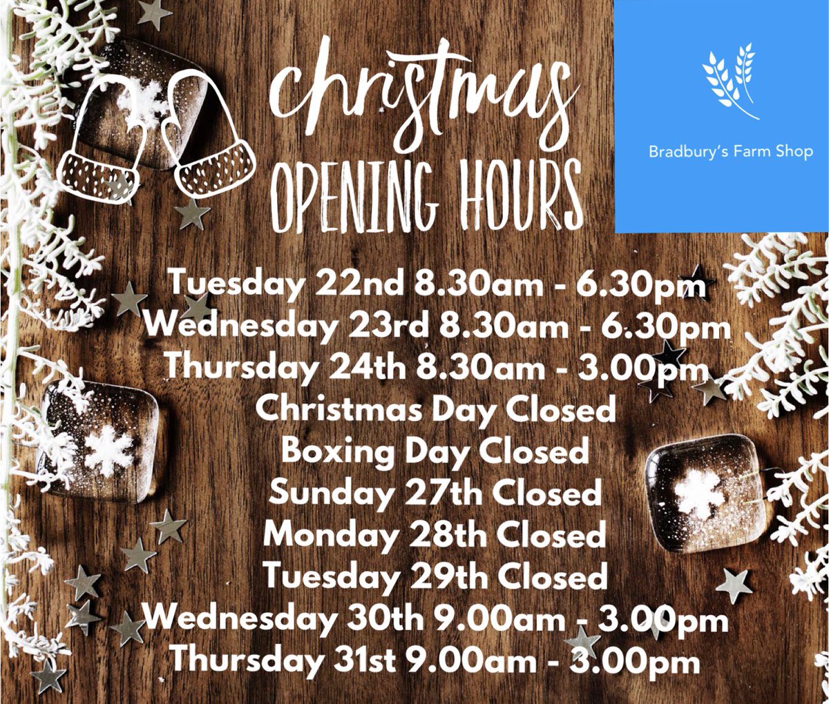 Our opening hours for Christmas week are:
Tuesday 22nd December 8.30am - 6.30pm
Wednesday 23rd December 8.30am - 6.30pm
Thursday 24th December 8.30am - 3.00pm

We are then closed to give our staff a well earned rest and we will be open for your fresh New Year meat and produce.
