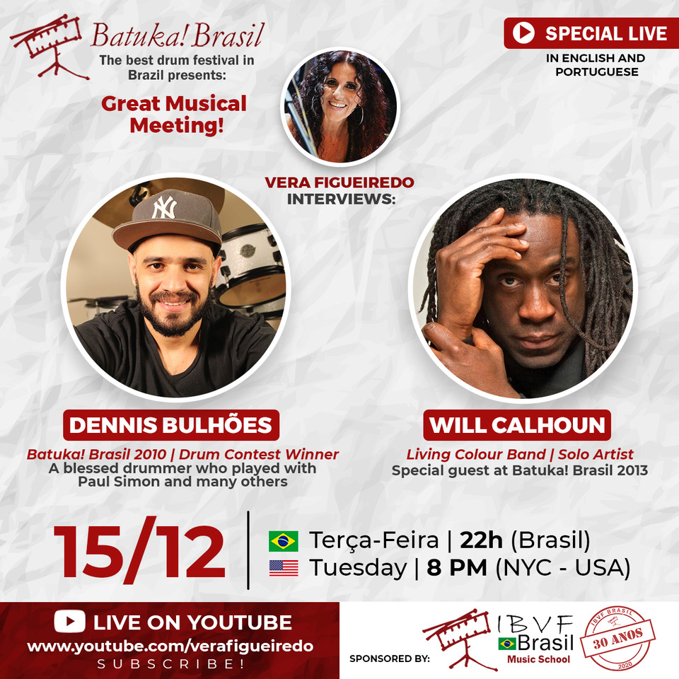 Hoje, Vera Figueiredo entrevistará 
<a href="/WillCalhounDrum/">Will Calhoun</a>
  e Dennis Bulhões. 

Inscreva-se no canal de Vera Figueiredo – youtube.com/verafigueiredo.

#willcalhoun #livingcolour #dennisbulhoes #verafigueiredo #batukabrasilgrandesencontros  #grandesencontros #ibvfbrasil