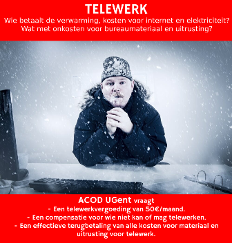 ACOD_UGent's tweet photo. ACOD UGent vraagt volledige terugbetaling van onkosten telewerk @ugent 
- Telewerkvergoeding van 50€/maand
- Effectieve en vlotte terugbetaling van kosten voor materiaal en uitrusting
- Compensatie voor wie niet kan telewerken https://t.co/IS1mhhFkbT