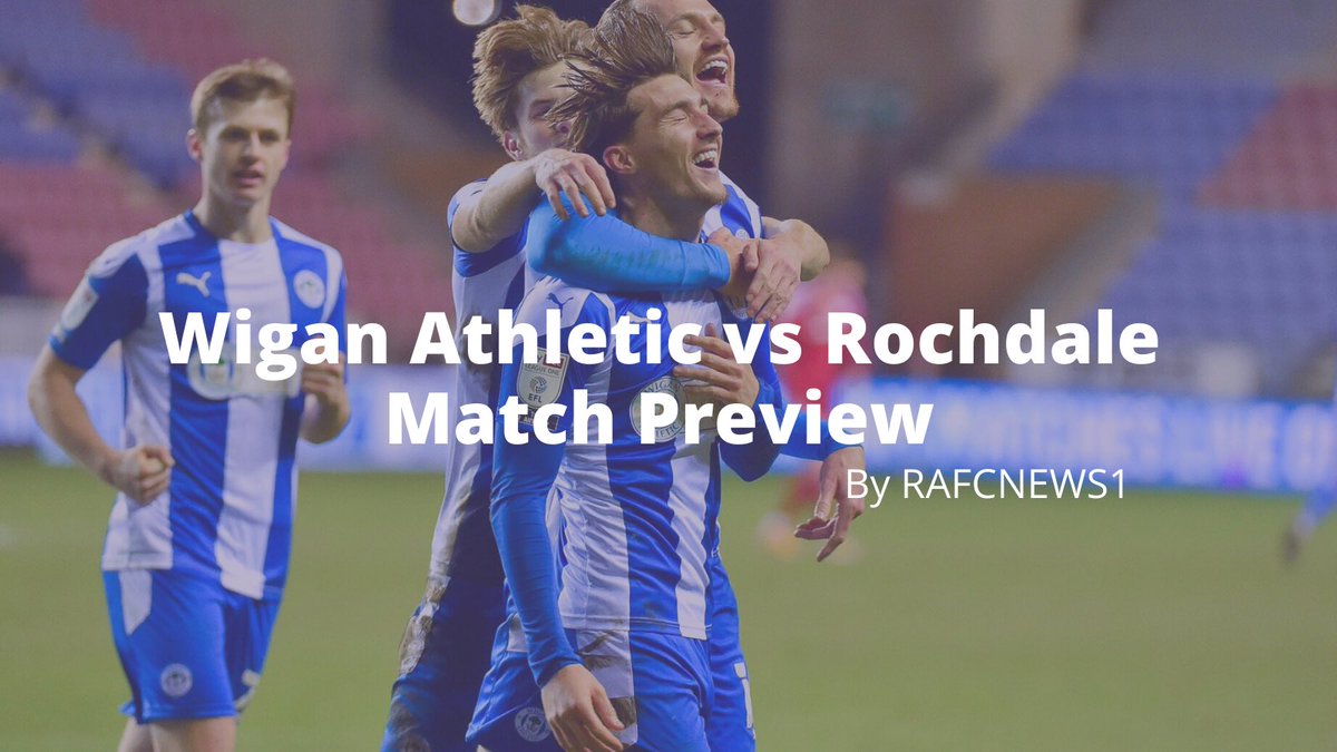 Wigan vs Rochdale Match Preview ( #WAFC vs  #RAFC )Big 6 Pointer at the Bottom!!Here is a Twitter match preview thread on the Peterborough game, focusing on:• Form• Style of Play  #WAFC• Key Players for  #WAFC• Team News• Prediction
