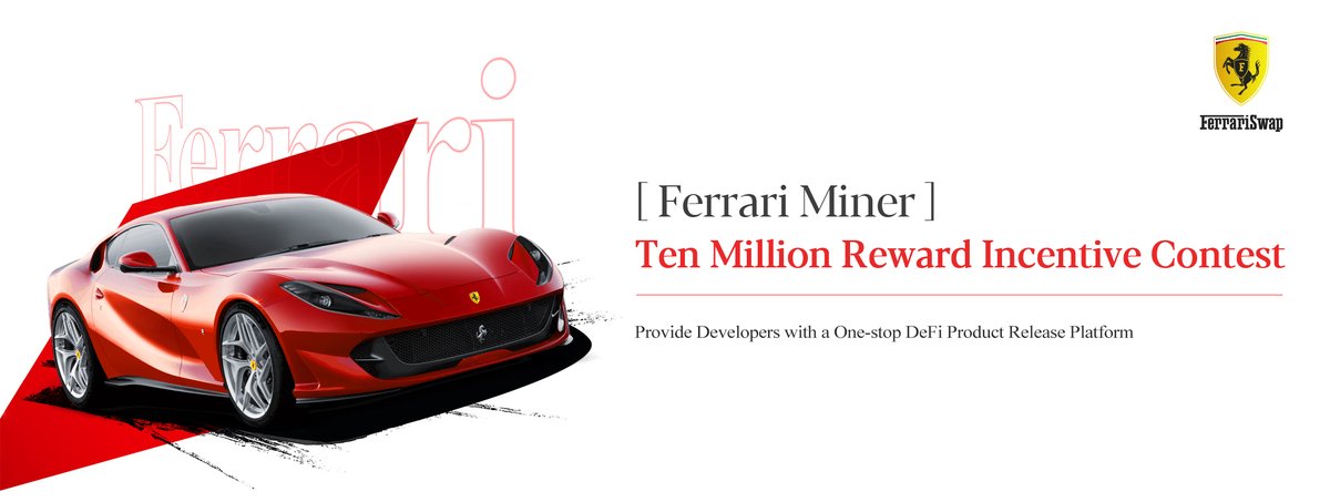 FerrariSwap's tweet photo. Ferrari Miners

Ten Million Reward Incentive Competition

Ferrari's starting speed

Ferrari's surpassing speed

Ferrari's sprint speed

In the big bull market of 2020, Ferrari's speed will take you to the start. https://t.co/jOAIIlLJIB