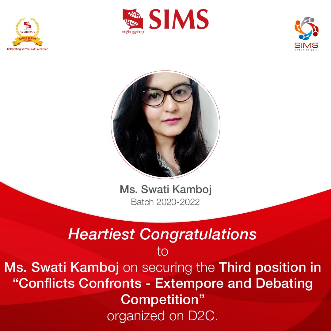 PuneSIMS's tweet photo. SIMS congratulates Ms. Swati Kamboj of MBA batch'22, for securing third position in "Conflicts Confronts - Extempore and Debating Competition" organized on D2C. 

#sims #sims #sims.edu #makeadifference #siu #studentachievement #simswayoflife #congratulations https://t.co/IC1h65GFPv