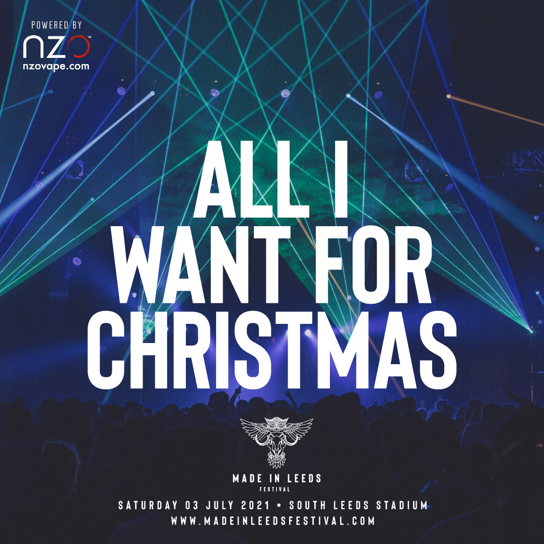 All I want for Xmas is…. A ticket to Made In Leeds 2021! 

Drop a hint and tag a mate, pre line up release tickets  for just £15 won’t be around for long!

#AllIWantForXmas #MadeInLeeds #SouthLeedsStadium #Summer21