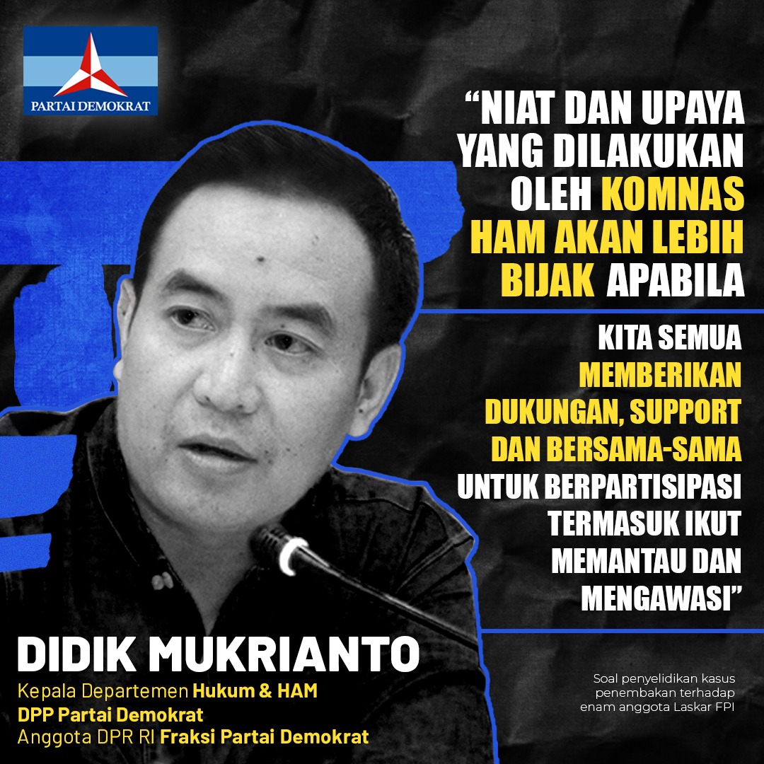 PDemokrat's tweet photo. "Niat dan upaya yang dilakukan oleh Komnas HAM akan lebih bijak apabila kita semua memberikan dukungan, support dan bersama-sama untuk berpartisipasi, termasuk ikut memantau dan mengawasi."

Didik Mukrianto
Kepala Departemen Hukum &amp; HAM DPP Partai Demokrat https://t.co/GCrgQvZAVe