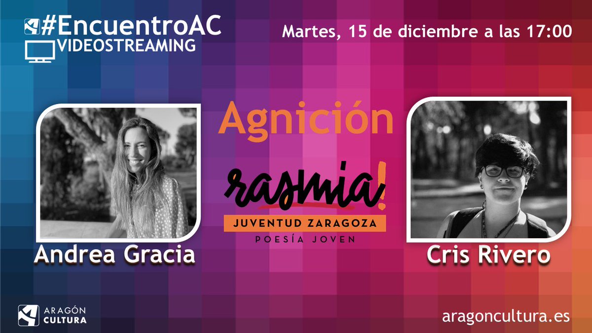 aragoncultura's tweet photo. #EncuentroAC @JuventudZGZ
🗓️Hoy a las 17:00h
🗣️Agnición. Rasmía! Poesía Joven con la participación de las poetas Andres Gracia y Cris Rivero.
Ver más https://t.co/234q97THWM
📺En directo por videostreaming https://t.co/gGuz2cbNEE https://t.co/P6CwoSm8mE