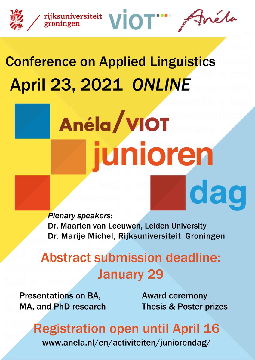 *#CallforAbstracts for the Anéla/VIOT Online #Juniorendag on April 23, 2021!* 

(PhD) students are welcome to submit their abstract on #languageuse, #languageacquisition, lang. #education, #discourse, or #communication, by January 29, 2021, here: anela.nl/en/activiteite…