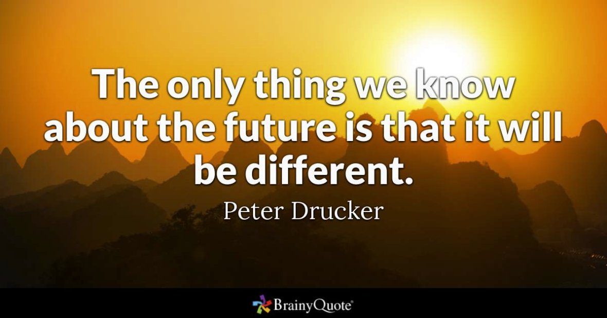 rstraub46's tweet photo. In the same spirit Drucker said: I never predict, I just look out the window and see what’s visible -
but not yet seen.

#DruckerForum https://t.co/A72HoRbkz3
