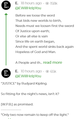 47. Justice by Rudyard Kipling.So fitting for the night's news isn't it.[W.P.B] as promised.*only two now remain to keep off the light*