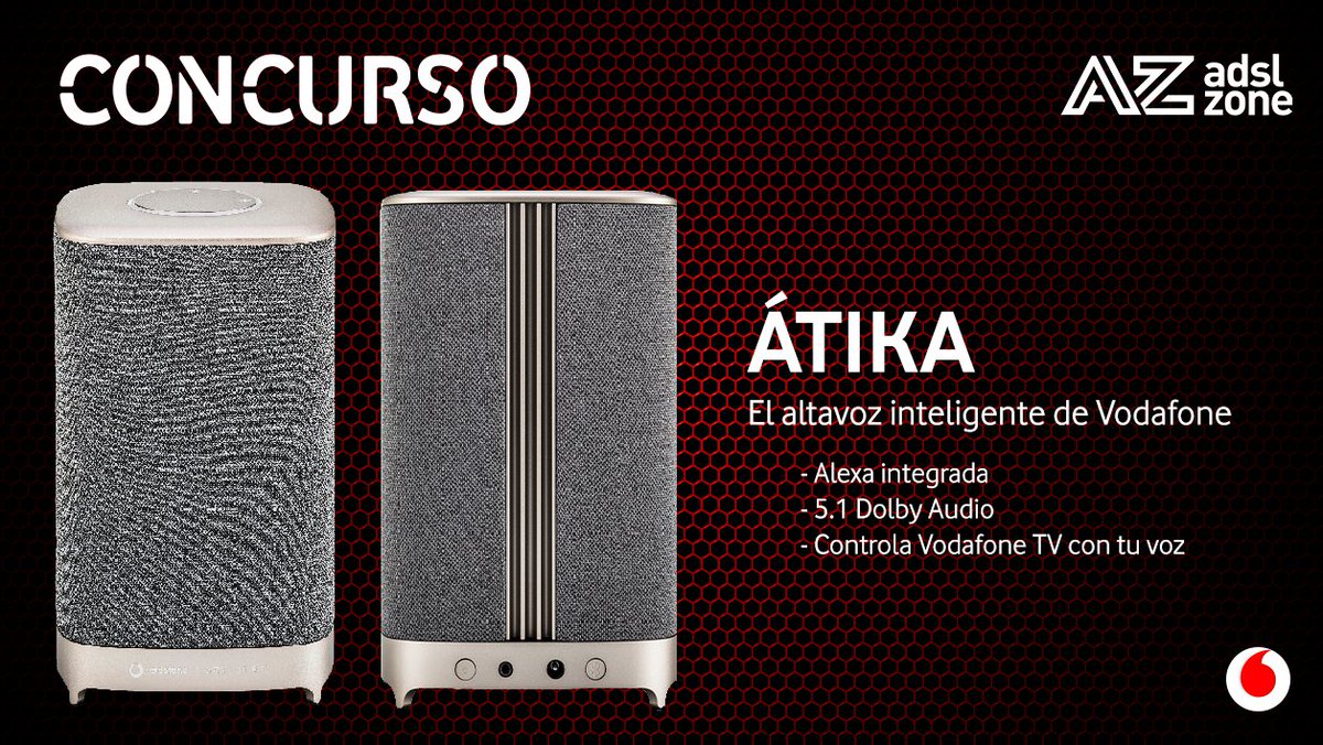 📢¡Regalamos un altavoz inteligente ÁTIKA de <a href="/vodafone_es/">Vodafone España</a>! 🎁🎉#SORTEO
¿Cómo ganarlo?👇

1⃣Sigue a <a href="/vodafone_es/">Vodafone España</a>
2⃣Sigue a <a href="/adslzone/">ADSLZone</a>
3⃣Haz RT a este tweet con el concurso

¡Participa hasta el 20/12!
Bases legales⚖️: bit.ly/3mm8DTR