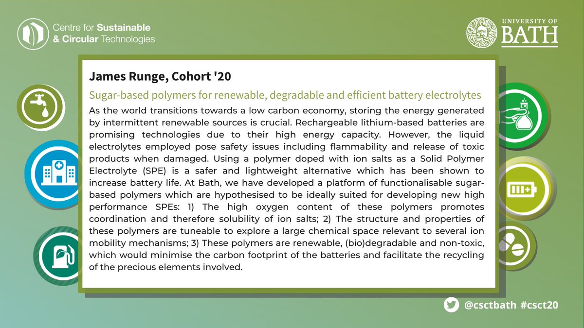 csctbath's tweet photo. Research from our #phd students in Cohort 20: 

#8 is @jamesrunge_ 

#csct20 #academictwitter #sustainablepolymers #batteries https://t.co/9drb6wYkrr