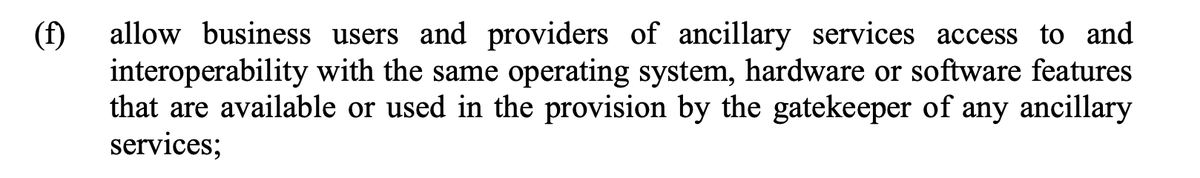 - allow businesses, in the offering of 'ancillary services' to interoperate with OS, hardware and software.Again, ancillary services is a HUGE definition (pictured). Aimed at payment, but would this provision prevent an iPhone limiting access to BT, NFC, UWB for non Apple apps?