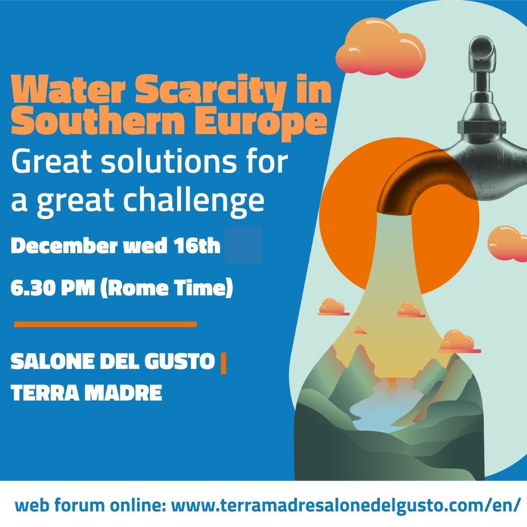 Scarsità delle risorse idriche nell'Europa meridionale: innovatori e leader europei, agricoltori e organismi internazionali si incontrano condividere conoscenze, soluzioni verso la #watereconomy📆16 dic h 18.30 Salone del Gusto @SlowFoodHQ 👉bit.ly/3gDCXYY