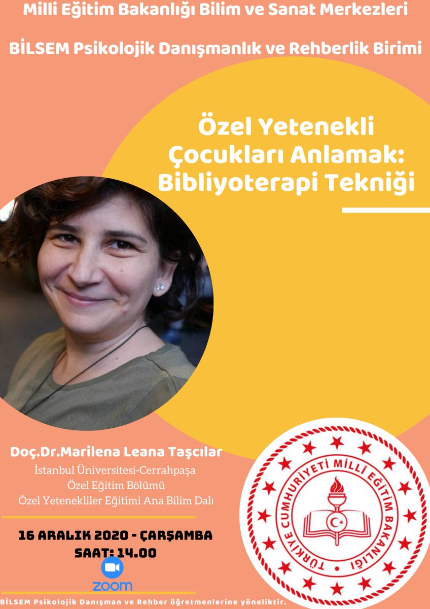 MEB Bilsem psikolojik danışman ve rehber öğretmenlerimiz için 16 Aralık 2020 Çarşamba günü saat 14.00-16.00 arasında Doç. Dr. Marilena Leana Taşçılar tarafından “Özel Yetenekli Çocukları Anlamak: Bibliyoterapi Tekniği” konulu çevrimiçi eğitim verilecektir.@BilsemMeb <a href="/tcmeb/">Millî Eğitim Bakanlığı</a>