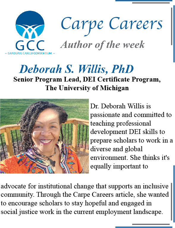 @DebbieSWillis is @CarpeCareers @insidehighered @Grad_Careers author of the week. Deborah has a PhD in Sociology, and currently leads the DEI certificate program at @umichgradschool. 
#DEI #RacialEquity #DEICertificate