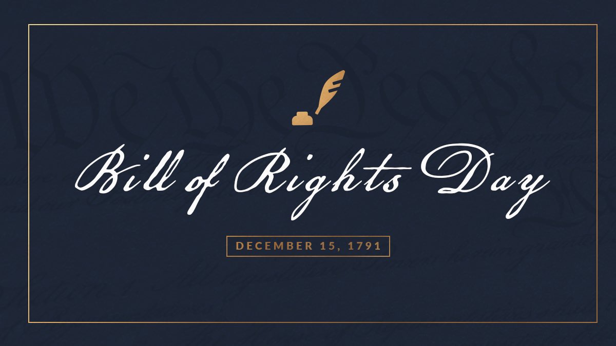 Today is the 229th anniversary of the ratification of the Bill of Rights to the U.S. Constitution. Our founders understood that our rights come from God, not from men; and that government exists to protect those God-given rights, NOT to usurp them.