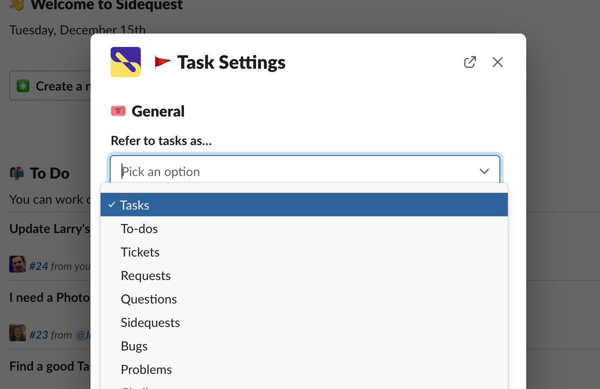 We're always blown away by the incredibly wide range of scenarios Sidequest supports in our customers' workspaces. To reflect this diversity in our UI, you can now customize the task designator in Sidequest. Still missing one? Let us know.