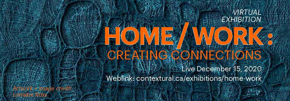 contexturalart's tweet image. HOME/WORK is Contextural’s first online member exhibition. Virtually drop by Contextural’s Website(link in bio)
#fibreart #fiberartist #textileart #textiles #artshow  #yycart #yycartist #artexhibition #onlineexhibition