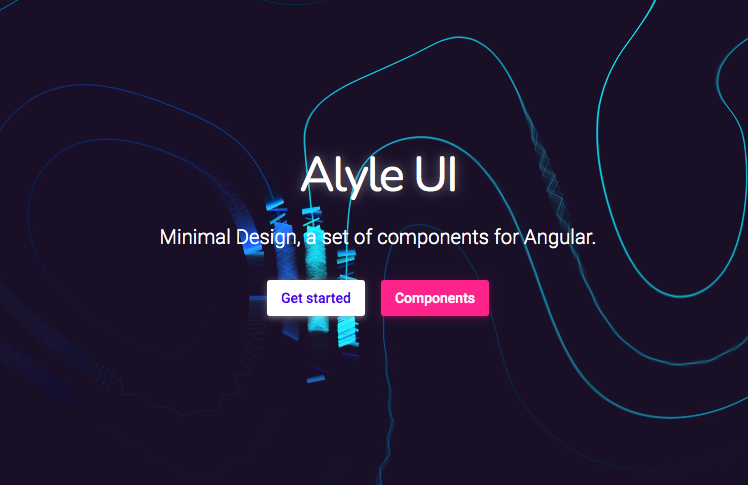 7. Alyle UI:Minimal components set for Angular https://alyle.io/ 