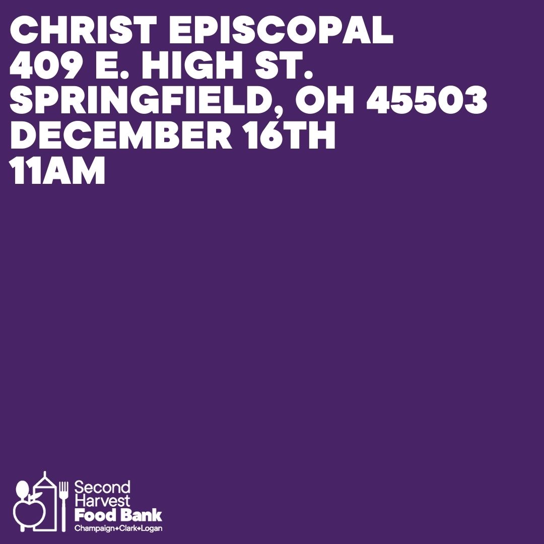 Christ Episcopal will be doing a drive through food distribution on Wednesday December 16th beginning at 11 am. 

Their address is 409 E. High St. Springfield, OH 45503. 

Everyone served needs to wear a mask.