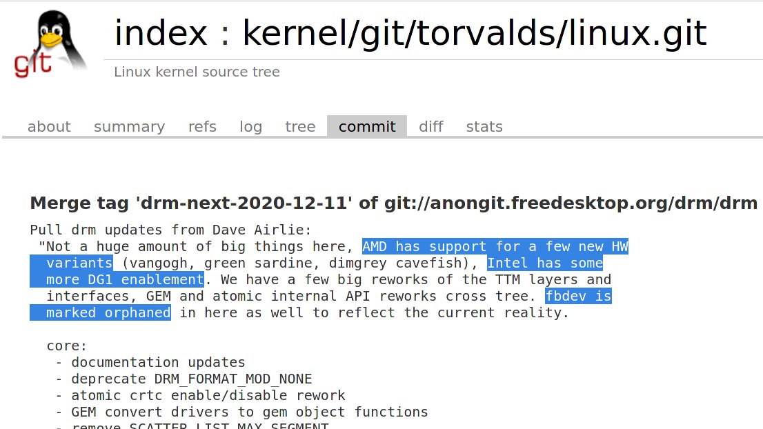 kernellogger's tweet photo. Highlights from the main graphics drivers/DRM merge for #Linux #kernel 5.11:
- support for the new #AMD #GPUs codenamed Vangogh, Green Sardine, Dimgrey Cavefish
- more DG1 enablement in the #Intel driver
- #fbdev marked as orphaned(¹)
There are lot's of other… (1/2) https://t.co/KJcw2JoYVd