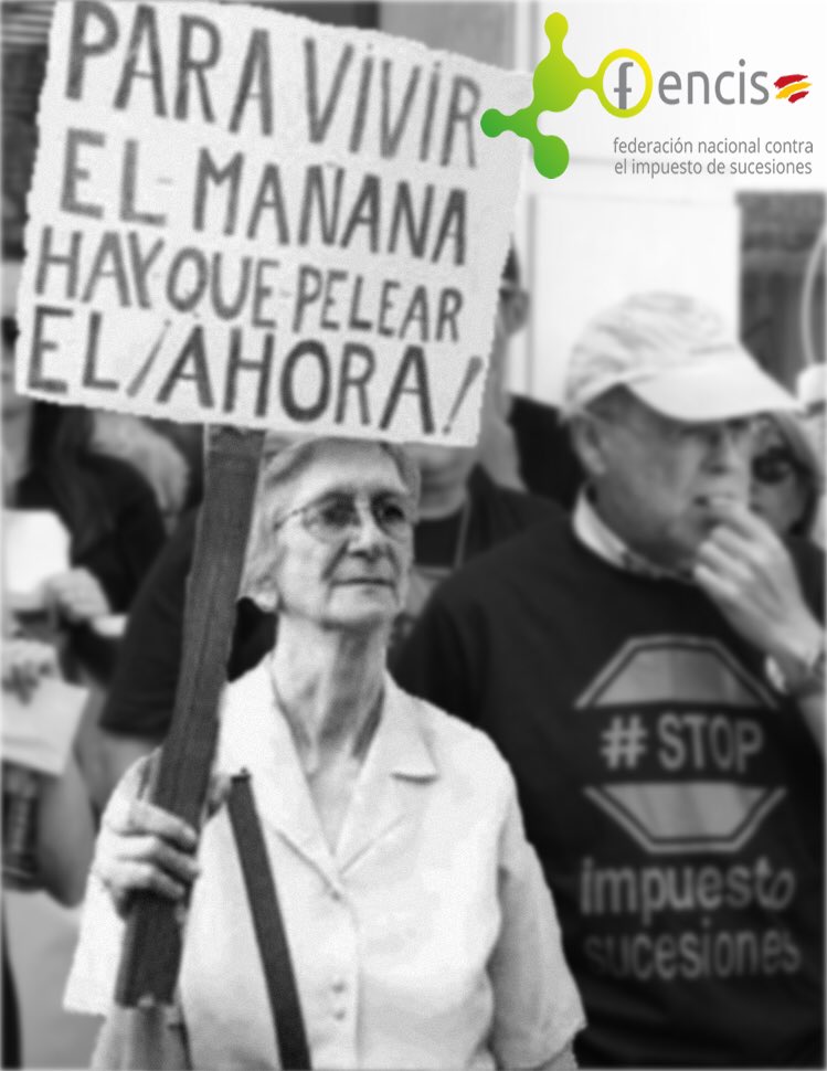 impuestosucesio's tweet photo. Para vivir el mañana hay que pelear el AHORA.
#STOPimpuestosucesiones
#FENCIS https://t.co/Lw1YJIOJVw