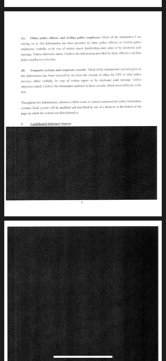 The Information to Obtain a search warrant (ITO) is 17 pages, More than 6 pages are blacked out. It's used to persuade a justice of the peace to sign off on the warrant. The redacted info concerns 3 confidential informants and details like if they were paid, criminal records, etc