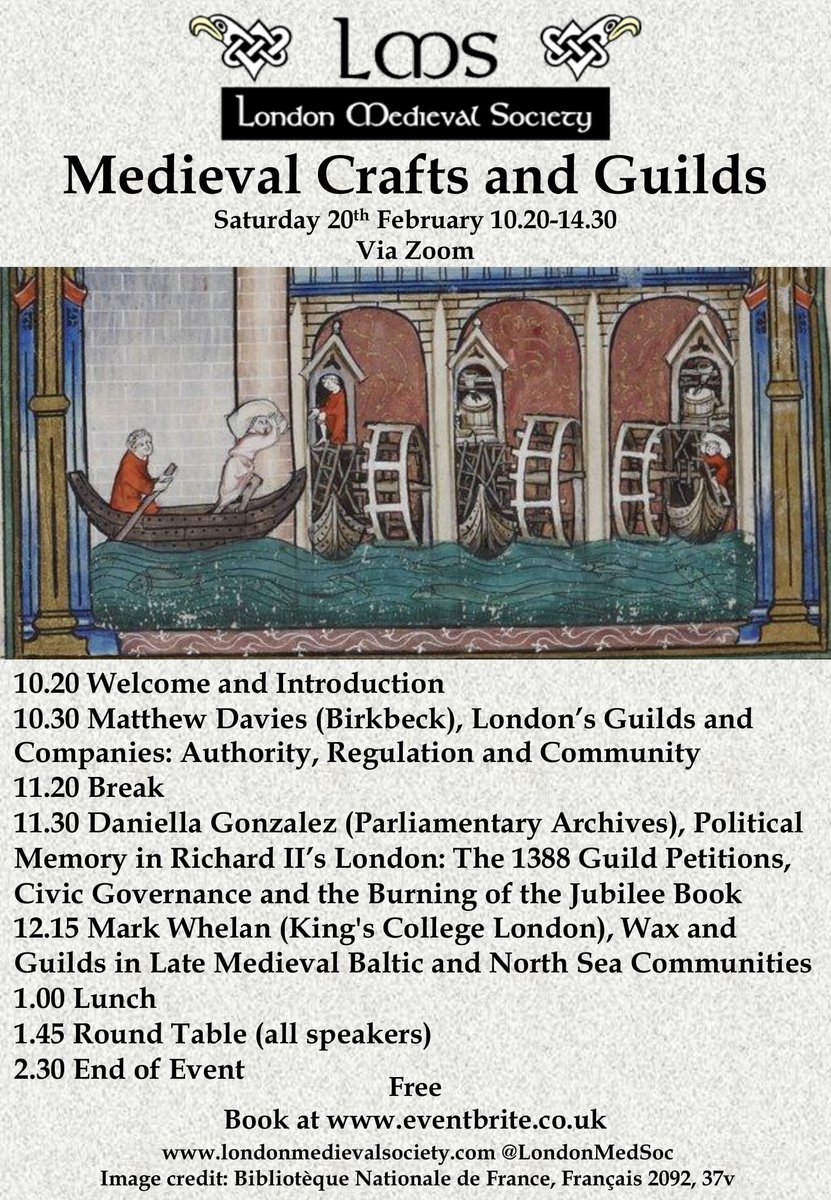 LondonMedievSoc's tweet photo. An early Christmas present - the programme for our February colloquium!

Following the success of our November event, we'll be holding our next colloquium - 'Medieval Crafts and Guilds' - online. 

We'll be sharing the Eventbrite details shortly. https://t.co/4uHvWjxIej