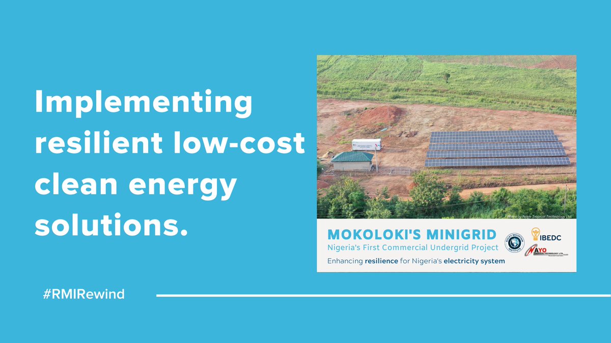 RockyMtnInst's tweet photo. #RMIRewind 1⃣: We launched a first-of-its-kind #undergrid #minigrid pilot in Mokoloki, Nigeria with partners @nayotroptech & @IBEDC_NG. Learn more: https://t.co/DsAIE9FYCN https://t.co/W4wj1Wg2DS