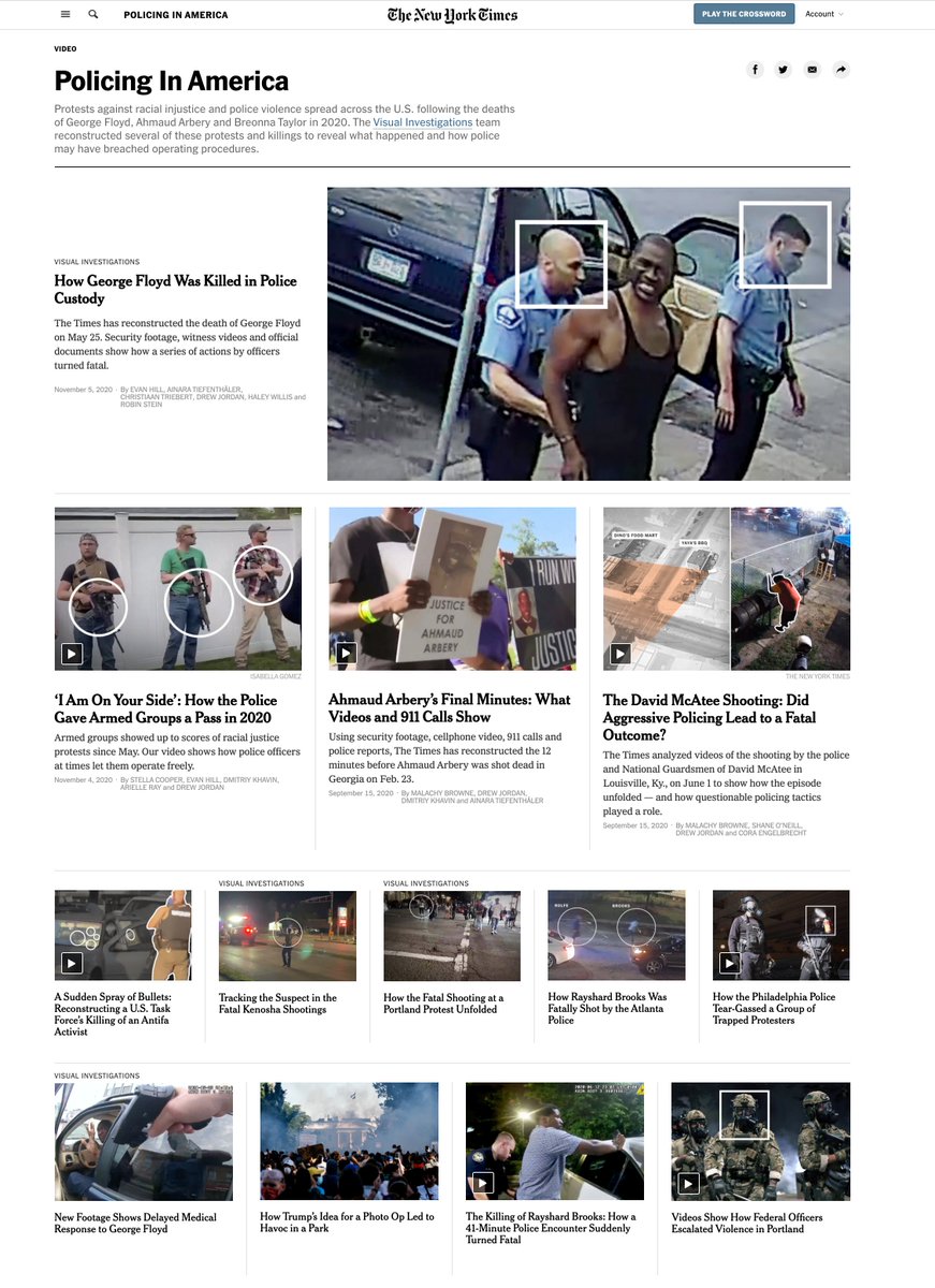Police violence in the U.S. was, along with Covid-19, our other major coverage line this year. We investigated police conduct in several deadly incidents, including Rayshard Brooks, Ahmaud Arbery, and David McAtee.  https://www.nytimes.com/spotlight/visual-investigations-police-misconduct