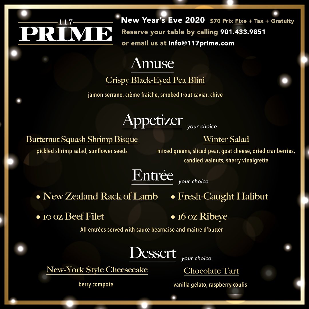 117PrimeMem's tweet image. Planning ahead? Make plans to dine with us this NYE! ✨ Because we all know we are ready to say goodbye 👋 to 2020! We’ve got a great menu to help you celebrate, so give us a call to make your reservation now!