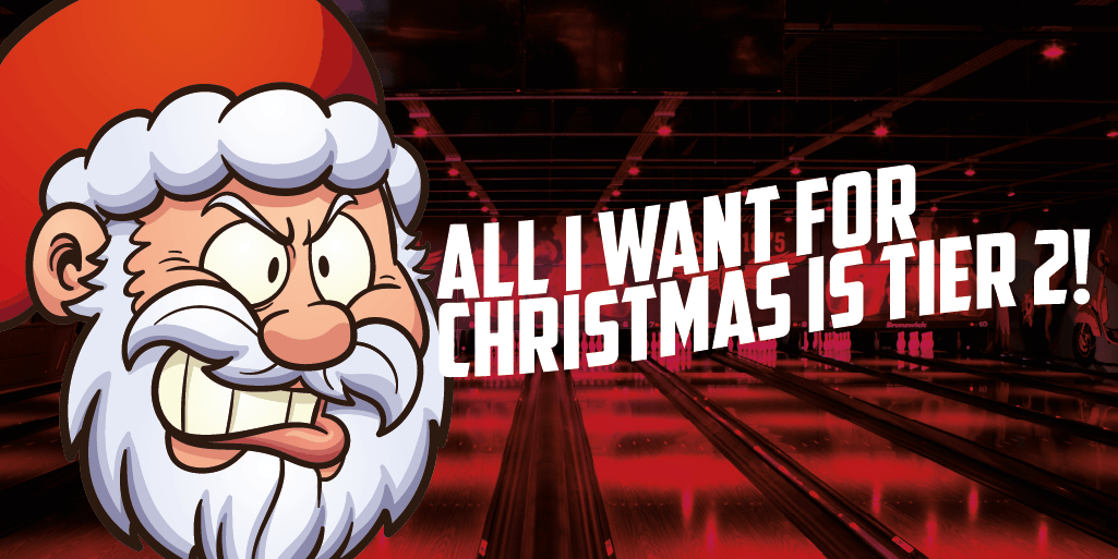 We don't want a lot for Christmas, there is just one thing we need
We don't care about the presents, underneath the Christmas tree
We just want to eat and bowl, with a little extra soul
Oh Boris make our wish come truuuuuuueeee... 
All we want for Christmas...IS TIER TWOOOOOO!