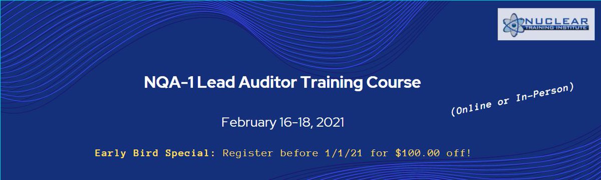 NuclearQuality1's tweet photo. As 2020 FINALLY comes to an end, perhaps you have money left over in your 2020 training budget, or you are ready to start planning for 2021! Luckily, NTI has a NQA-1 Lead Auditor Course on Feb 16-18. Register by 1/1/21 for a $100 discount (Code: END2020). 
https://t.co/yoN4X4jmLR https://t.co/szkKvbnY5U