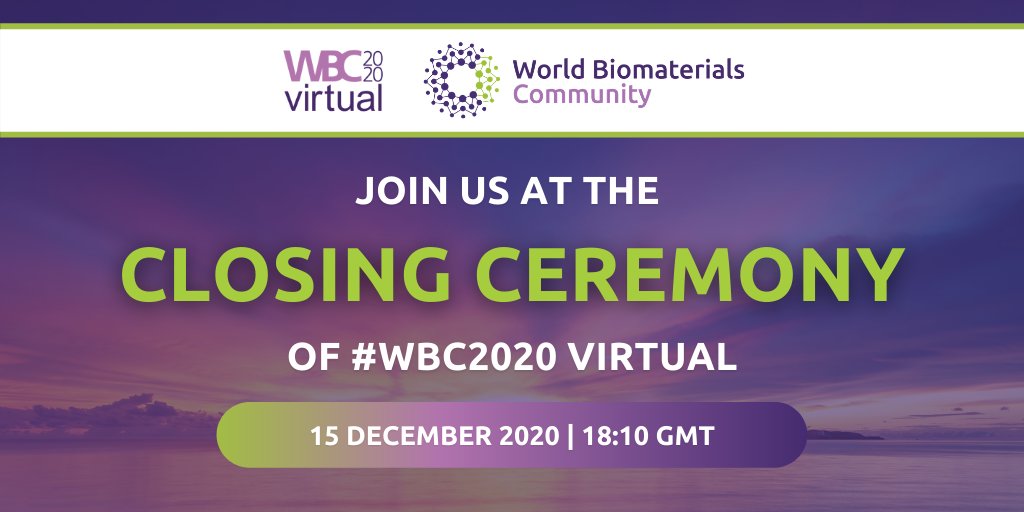 World Biomaterials Congress & Community (@wbc2020) on Twitter photo Join us for the #WBC2020 Closing Ceremony at 18:10 GMT as we celebrate a successful virtual congress!
See you online: virtual.wbc2020.org Join us for the #WBC2020 Closing Ceremony at 18:10 GMT as we celebrate a successful virtual congress!
See you online: virtual.wbc2020.org