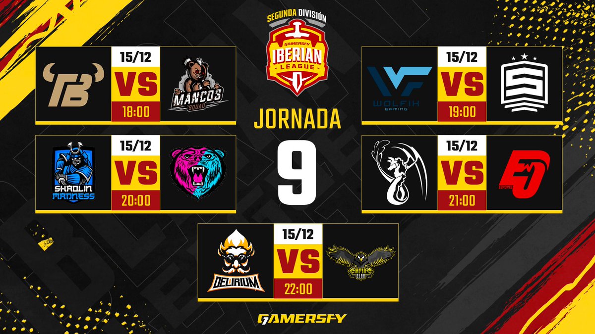 𝗝𝗢𝗥𝗡𝗔𝗗𝗔 𝟵 | Segunda división

📆 15/12

🆚 <a href="/Team_Bravus/">Team Bravus</a> - <a href="/MancosSquad/">MancosSquad</a>
🆚 <a href="/WolfixGaming/">Wolfix Gaming</a> - <a href="/Souldazz/">Souldazz</a>
🆚 <a href="/ShaolinMadness/">Shaolin Madness</a> - <a href="/WeAreFivestars/">FiveStars esports</a>
🆚 <a href="/AmaruEsports/">Amaru eSports</a> - <a href="/EliteWarClub/">EliteWar CLUB 🕹🎮</a> 
🆚 <a href="/DeliriumCR/">Team DeliriuM</a> - @EmpiReClubeu