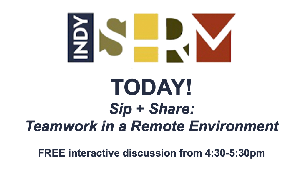 It's not too late to join our free, interactive discussion about remote work at this afternoon's Sip + Share virtual event at 4:30pm. Register now (psst...you don't even have to be an IndySHRM member!).

REGISTER: indyshrm.org/events/EventDe…

#indyshrm #shrm #remoteworking