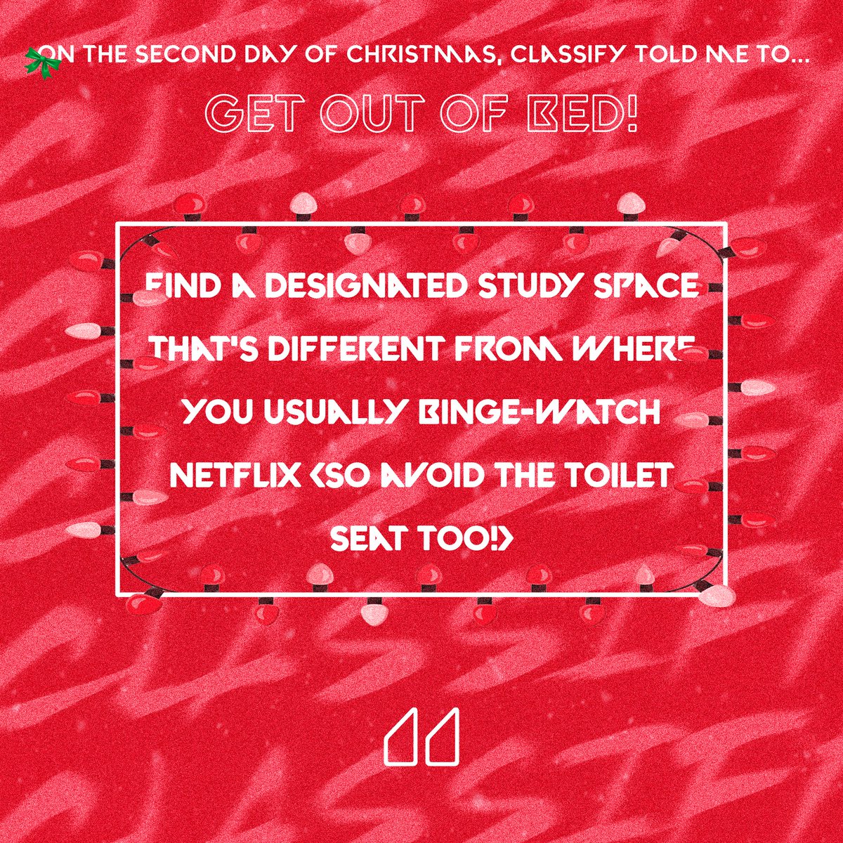 classifyapp's tweet photo. Day two is dedicated to everyone who’s reading this from their bed 🛌🥰
#RewritingTheScript #12DaysofClassify https://t.co/bnsfVakwTK