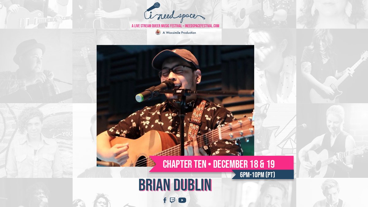 INeedSpaceFest's tweet photo. Chapter 10: THE REUNION. Twenty of our artists SURPRISE COVERING each other.  It's gonna get wild. 

FEATURING: Brian Dublin

Come celebrate #queermusicians, our vast, beautiful community, and the golden lining we have wrought of this year. 

+ All sets #ASLinterpreted.+ https://t.co/45tvXpw0az
