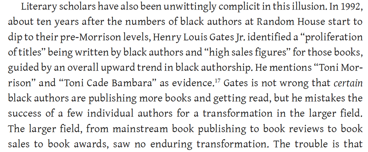 One more thing, a wonkier point for scholars: scholars have largely missed this story of severe inequality because we've focused too much on individual authors/examples and not been able to see the entire literary field at scale. Check out this quote from Skip Gates, for example