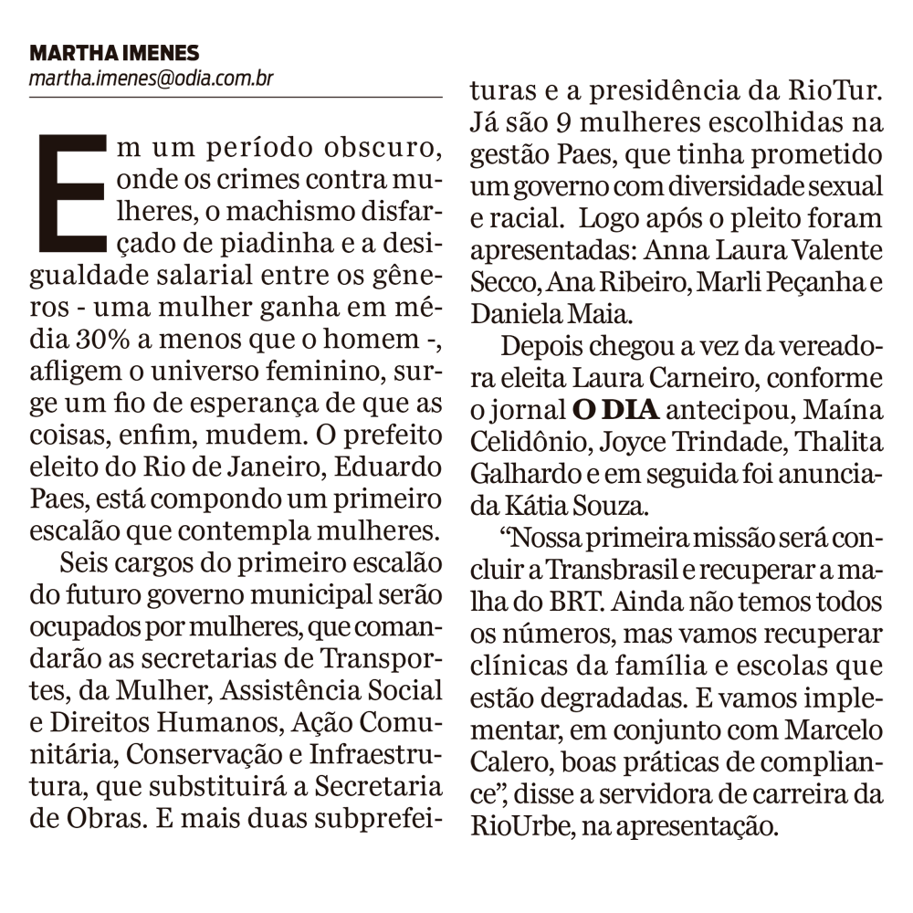 rjlauracarneiro's tweet photo. No jornal “O Dia”, nós, mulheres, ocupando cargos do primeiro escalão no governo Eduardo Paes. Tempo de mudanças no Rio!
#lauracarneiro #smasdh #assistenciasocial #eduardopaes https://t.co/hV9g202KXO