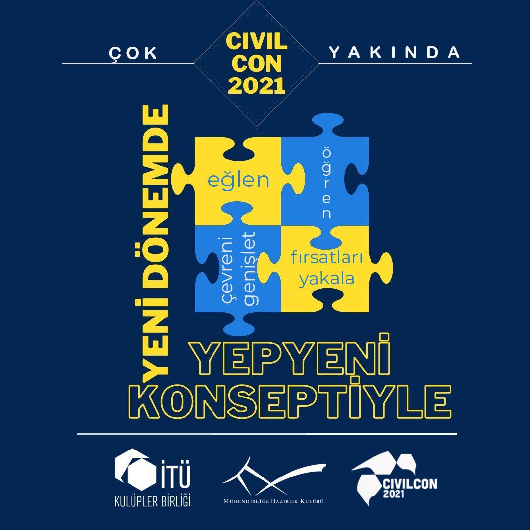 CivilCon20's tweet photo. İTÜ Mühendisliğe Hazırlık Kulübü olarak bu yıl 16.sını online şekilde gerçekleştireceğimiz CivilCon’21 ÇOK YAKINDA geliyor.
EĞLEN, ÖĞREN, ÇEVRENİ GENİŞLET, FIRSATLARI YAKALA mottolarıyla yola çıkan CivilCon YEPYENİ KONSEPTİYLE sizleri karşılıyor.
+++ https://t.co/2FlPy5TzAw