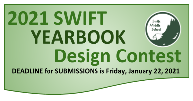 Draw a version of the SWIFT EAGLE wearing a face mask.  Submit your hand drawn image to the yearbook advisor by  Friday, January 22, 2021.
See the Swift Website for Details.