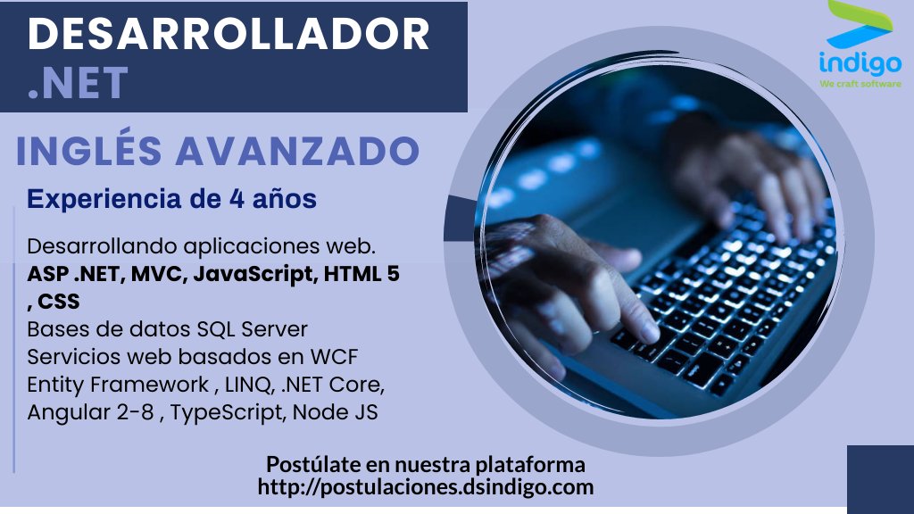 Indigo_IT's tweet image. ¡Empresa extranjera con 15 años de experiencia solicita para su equipo de Desarrollo LATAM tu talento!.
#fullstack #inglés #netdevelopers
 Postúlate en:  postulaciones.dsindigo.com
@DonChambitas