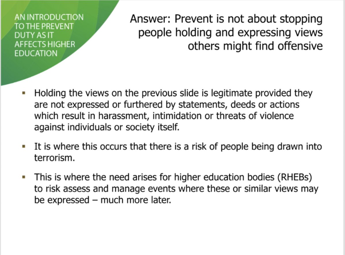 The next slide goes further, "Holding the views on the previous slide is legitimate provided they are not expressed or furthered by statements, deeds or actions which result in harassment, intimidation or threats of violence against individuals or society itself" (3/7)