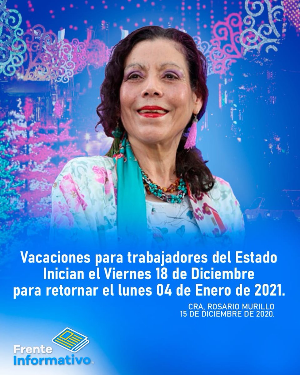 evenicaragua's tweet photo. #LoÚltimo 

Vicepresidenta de Nicaragua Compañera Rosario Murillo anuncia las vacaciones para trabajadores del estado a partir del 18 de Diciembre.

#EnVictoriasEducativas 
#EducacionTriunfante 
#LaPazEsFelicidad https://t.co/lHlXFi44w6
