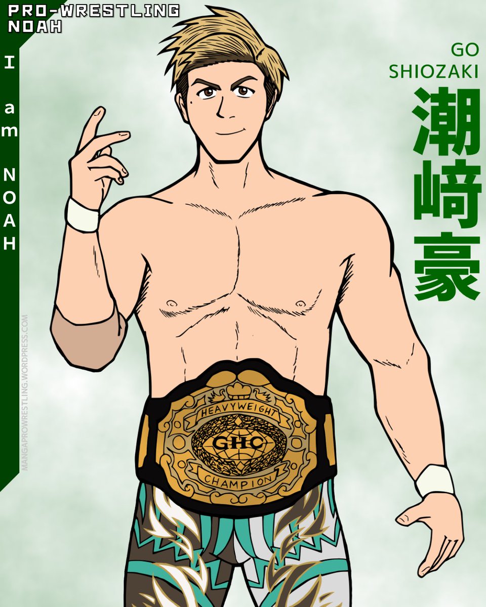 Manga Pro Wrestling 漫画プロレス 第33代ghcヘビー級チャンピオン 潮﨑豪 33rd Ghc Heavyweight Champion Go Shiozaki 潮﨑豪 プロレス プロレスラー イラスト Noah Ghc Prowrestling Goshiozaki Noah Ghc More T Co Manga Pro Wrestling 漫画プロレス 第33代ghcヘビー級チャンピオン 潮﨑豪 33rd Ghc Heavyweight Champion Go Shiozaki 潮﨑豪 プロレス プロレスラー イラスト Noah Ghc Prowrestling Goshiozaki Noah Ghc More T Co