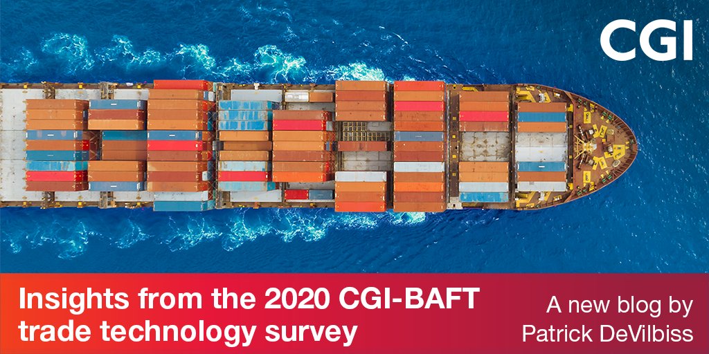 CGI_USA's tweet photo. CGI and @BAFT_Global conducted a survey of 200+ financial institutions to assess current trade technology focus areas and progress. CGI’s Patrick DeVilbiss summarizes the results in his new blog. https://t.co/XKenfLMqQT #tradetechnology #fintech https://t.co/KhH220zJ2R