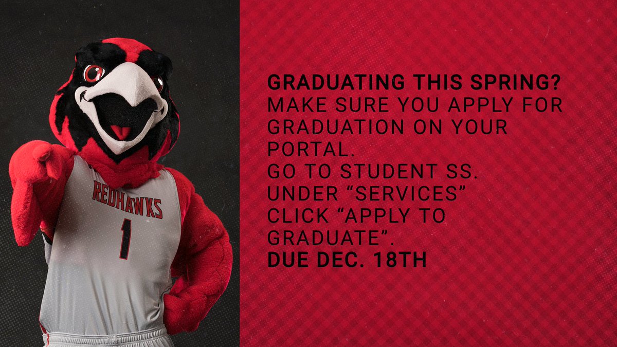 Planning to graduate this Spring? Last day to apply for Spring Graduation is Dec. 18th.