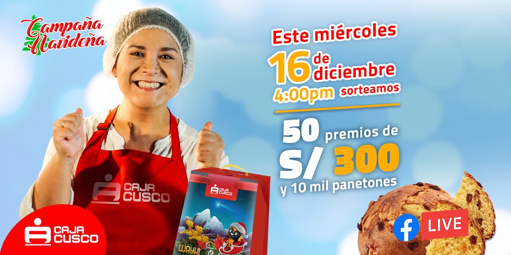 CajaCusco's tweet photo. ¡Este miércoles 16 de diciembre es el Segundo Sorteo de nuestra CAMPAÑA NAVIDEÑA😁🤩! Tú puedes ser uno de los ganadores de 50 premios de 300 soles y 10,000 panetones 🤩😉
⭐ Únete a nuestra transmisión en vivo a partir de las 4:00 pm 
#NuestroMotoryMotivo 💪
#CajaCusco https://t.co/F2FZmDpWM6