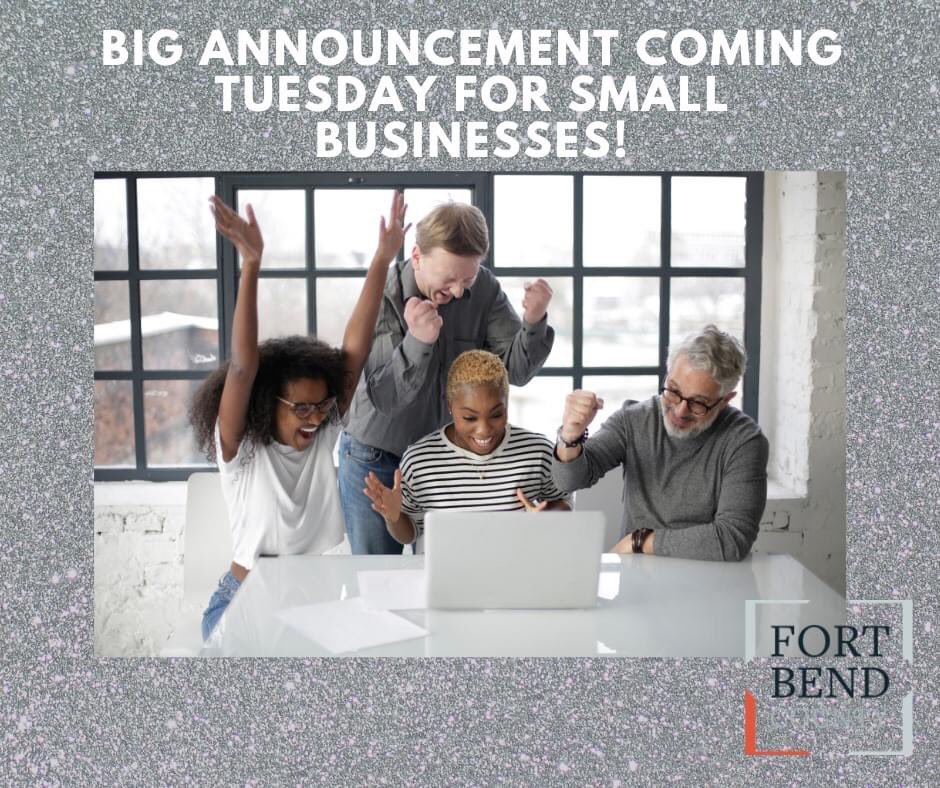 FortBendCounty's tweet photo. Fort Bend small businesses... Exciting news coming tomorrow! Stay tuned! #WhyFortBend #FortBendStrong #SupportSmallBusiness https://t.co/maTWG0xOvW